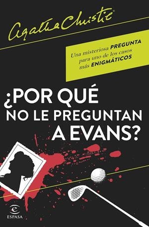 ¿POR QUÉ NO LE PREGUNTAN A EVANS? | 9788467066593 | CHRISTIE, AGATHA | Llibreria Ombra | Llibreria online de Rubí, Barcelona | Comprar llibres en català i castellà online