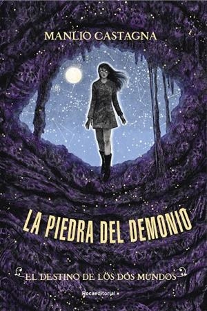 EL DESTINO DE LOS DOS MUNDOS. LA PIEDRA DEL DEMONIO 3 | 9788418417481 | CASTAGNA, MANLIO | Llibreria Ombra | Llibreria online de Rubí, Barcelona | Comprar llibres en català i castellà online