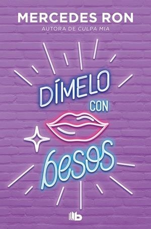 DÍMELO CON BESOS (DÍMELO 3) | 9788413143934 | RON, MERCEDES | Llibreria Ombra | Llibreria online de Rubí, Barcelona | Comprar llibres en català i castellà online