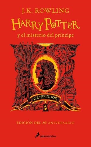 HARRY POTTER Y EL MISTERIO DEL PRÍNCIPE (EDICIÓN GRYFFINDOR DEL 20º ANIVERSARIO) | 9788418637940 | ROWLING, J.K. | Llibreria Ombra | Llibreria online de Rubí, Barcelona | Comprar llibres en català i castellà online