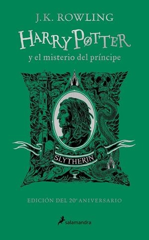 HARRY POTTER Y EL MISTERIO DEL PRÍNCIPE (EDICIÓN SLYTHERIN DEL 20º ANIVERSARIO) | 9788418637957 | ROWLING, J.K. | Llibreria Ombra | Llibreria online de Rubí, Barcelona | Comprar llibres en català i castellà online