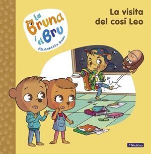 LA BRUNA I EL BRU 3 - LA VISITA DEL COSÍ LEO | 9788448860608 | DAMI, ELISABETTA | Llibreria Ombra | Llibreria online de Rubí, Barcelona | Comprar llibres en català i castellà online
