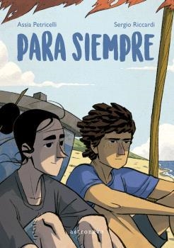 PARA SIEMPRE | 9788467951998 | PETRICELLI, ASSIA/RICCARDI, SERGIO | Llibreria Ombra | Llibreria online de Rubí, Barcelona | Comprar llibres en català i castellà online