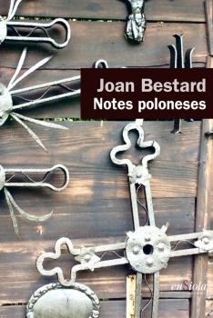 NOTES POLONESES(.) | 9788412303858 | BESTARD, JOAN | Llibreria Ombra | Llibreria online de Rubí, Barcelona | Comprar llibres en català i castellà online