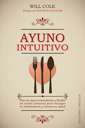 AYUNO INTUITIVO | 9788491118756 | COLE, WILL DR. | Llibreria Ombra | Llibreria online de Rubí, Barcelona | Comprar llibres en català i castellà online