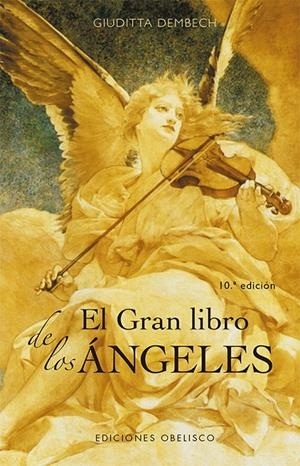EL GRAN LIBRO DE LOS ÁNGELES  (N.E.) | 9788491118909 | DEMBECH, GIUDITTA | Llibreria Ombra | Llibreria online de Rubí, Barcelona | Comprar llibres en català i castellà online