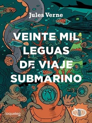 20.000 LEGUAS DE VIAJE SUBMARINO AVENTÚRATE | 9788491223917 | CONEJO ALONSO, ANA ISABEL | Llibreria Ombra | Llibreria online de Rubí, Barcelona | Comprar llibres en català i castellà online