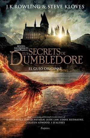 BÈSTIES FANTÀSTIQUES. ELS SECRETS DE DUMBLEDORE | 9788418833502 | ROWLING, J.K./KLOVES, STEVE | Llibreria Ombra | Llibreria online de Rubí, Barcelona | Comprar llibres en català i castellà online
