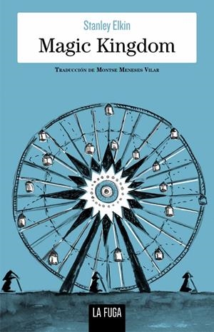 MAGIC KINGDOM | 9788412159516 | ELKIN, STANLEY | Llibreria Ombra | Llibreria online de Rubí, Barcelona | Comprar llibres en català i castellà online