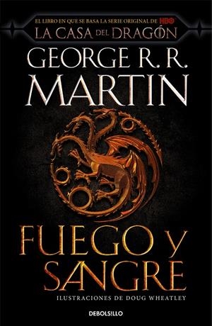 FUEGO Y SANGRE (CANCIÓN DE HIELO Y FUEGO) | 9788466367844 | R.R. MARTIN, GEORGE/WHEATLEY, DOUG | Llibreria Ombra | Llibreria online de Rubí, Barcelona | Comprar llibres en català i castellà online
