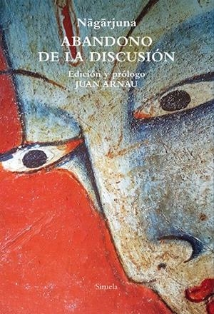 ABANDONO DE LA DISCUSIÓN | 9788419207999 | NAGARJUNA, | Llibreria Ombra | Llibreria online de Rubí, Barcelona | Comprar llibres en català i castellà online