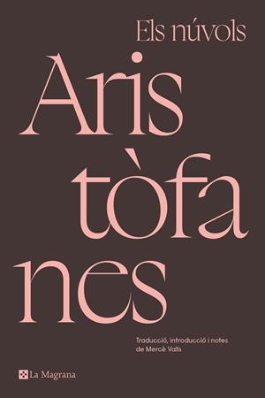 ELS NÚVOLS | 9788419013781 | ARISTÒFANES, | Llibreria Ombra | Llibreria online de Rubí, Barcelona | Comprar llibres en català i castellà online