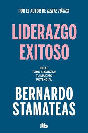 LIDERAZGO EXITOSO | 9788413144313 | STAMATEAS, BERNARDO | Llibreria Ombra | Llibreria online de Rubí, Barcelona | Comprar llibres en català i castellà online