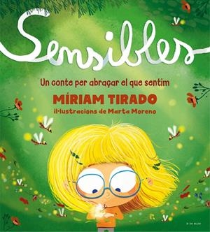 SENSIBLES | 9788418688256 | TIRADO, MÍRIAM/MORENO, MARTA | Llibreria Ombra | Llibreria online de Rubí, Barcelona | Comprar llibres en català i castellà online