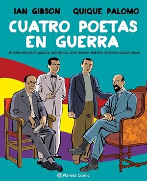 CUATRO POETAS EN GUERRA (NOVELA GRÁFICA) | 9788491749998 | GIBSON, IAN/PALOMO, QUIQUE | Llibreria Ombra | Llibreria online de Rubí, Barcelona | Comprar llibres en català i castellà online