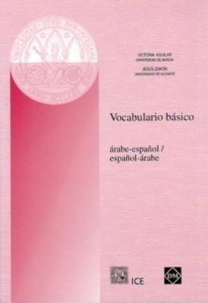 VOCABULARIO BÁSICO ÁRABE-ESPAÑOL / ESPAÑOL-ÁRABE | 9788484253983 | AGUILAR SEBASTIÁN, VICTORIA / ZANÓN BAYÓN, JESÚS | Llibreria Ombra | Llibreria online de Rubí, Barcelona | Comprar llibres en català i castellà online