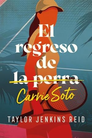 EL REGRESO DE CARRIE SOTO | 9788419030030 | JENKINS REID, TAYLOR | Llibreria Ombra | Llibreria online de Rubí, Barcelona | Comprar llibres en català i castellà online