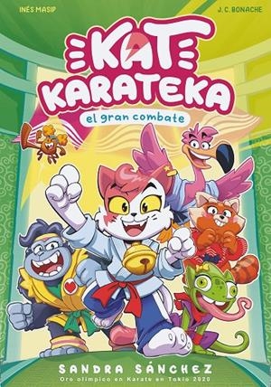 KAT KARATEKA Y EL GRAN COMBATE (KAT KARATEKA 2) | 9788448862398 | SÁNCHEZ, SANDRA/MASIP, INÉS/BONACHE, JUAN CARLOS | Llibreria Ombra | Llibreria online de Rubí, Barcelona | Comprar llibres en català i castellà online
