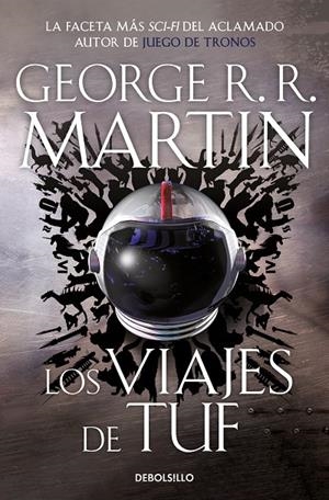 LOS VIAJES DE TUF | 9788466363778 | R.R. MARTIN, GEORGE | Llibreria Ombra | Llibreria online de Rubí, Barcelona | Comprar llibres en català i castellà online
