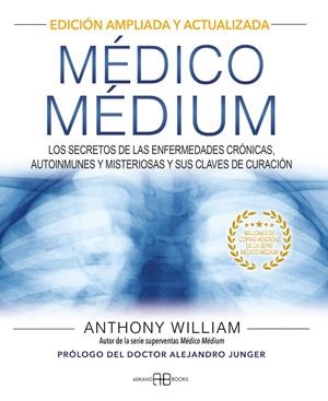 MÉDICO MÉDIUM. EDICIÓN AMPLIADA Y ACTUALIZADA | 9788417851651 | WILLIAM, ANTHONY | Llibreria Ombra | Llibreria online de Rubí, Barcelona | Comprar llibres en català i castellà online