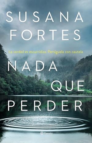 NADA QUE PERDER | 9788408261889 | FORTES, SUSANA | Llibreria Ombra | Llibreria online de Rubí, Barcelona | Comprar llibres en català i castellà online