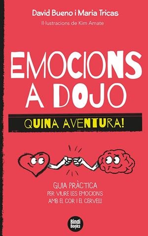 EMOCIONS A DOJO. QUINA AVENTURA! | 9788418288388 | TRICAS GIMÉNEZ, MARIA/BUENO I TORRENS, DAVID | Llibreria Ombra | Llibreria online de Rubí, Barcelona | Comprar llibres en català i castellà online