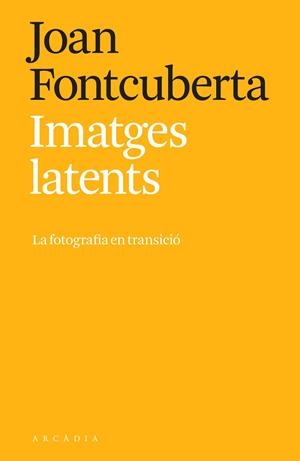 IMATGES LATENTS | 9788412471793 | FONTCUBERTA, JOAN | Llibreria Ombra | Llibreria online de Rubí, Barcelona | Comprar llibres en català i castellà online