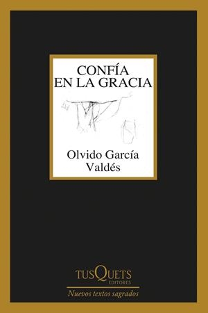 CONFÍA EN LA GRACIA | 9788490668559 | GARCÍA VALDÉS, OLVIDO | Llibreria Ombra | Llibreria online de Rubí, Barcelona | Comprar llibres en català i castellà online