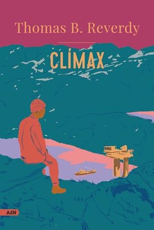 CLÍMAX (ADN) | 9788413629483 | REVERDY, THOMAS B. | Llibreria Ombra | Llibreria online de Rubí, Barcelona | Comprar llibres en català i castellà online