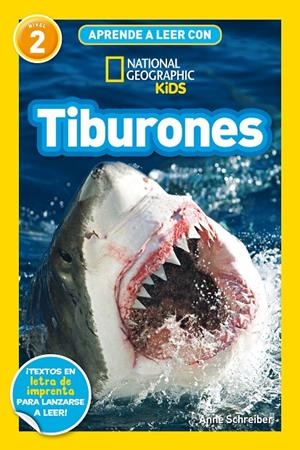 APRENDE A LEER CON NATIONAL GEOGRAPHIC (NIVEL 2) - TIBURONES | 9788482988269 | SCHREIBER, ANNE | Llibreria Ombra | Llibreria online de Rubí, Barcelona | Comprar llibres en català i castellà online