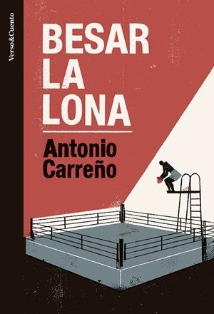 BESAR LA LONA | 9788403522510 | CARREÑO, ANTONIO | Llibreria Ombra | Llibreria online de Rubí, Barcelona | Comprar llibres en català i castellà online