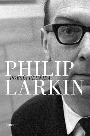 POESÍA REUNIDA | 9788426420701 | LARKIN, PHILIP | Llibreria Ombra | Llibreria online de Rubí, Barcelona | Comprar llibres en català i castellà online