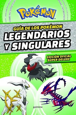 GUÍA DE LOS POKÉMON LEGENDARIOS Y SINGULARES: EDICIÓN OFICIAL SÚPER DELUXE (COLE | 9788419169013 | THE POKÉMON COMPANY, | Llibreria Ombra | Llibreria online de Rubí, Barcelona | Comprar llibres en català i castellà online