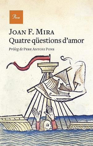 QUATRE QÜESTIONS D'AMOR | 9788475889740 | MIRA, JOAN FRANCESC | Llibreria Ombra | Llibreria online de Rubí, Barcelona | Comprar llibres en català i castellà online