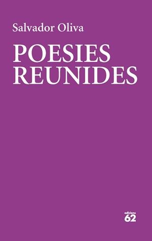POESIES REUNIDES | 9788429780475 | OLIVA LLINÀS, SALVADOR | Llibreria Ombra | Llibreria online de Rubí, Barcelona | Comprar llibres en català i castellà online