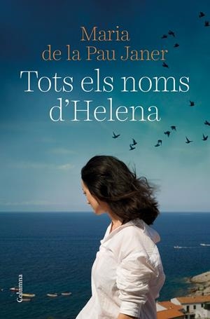 TOTS ELS NOMS D'HELENA | 9788466429450 | JANER, MARIA DE LA PAU | Llibreria Ombra | Llibreria online de Rubí, Barcelona | Comprar llibres en català i castellà online