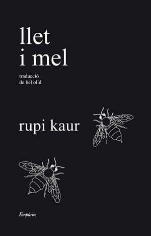 LLET I MEL | 9788418833526 | KAUR, RUPI | Llibreria Ombra | Llibreria online de Rubí, Barcelona | Comprar llibres en català i castellà online
