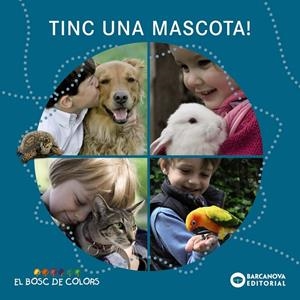 TINC UNA MASCOTA! | 9788448932732 | BALDÓ, ESTEL/GIL, ROSA/SOLIVA, MARIA | Llibreria Ombra | Llibreria online de Rubí, Barcelona | Comprar llibres en català i castellà online