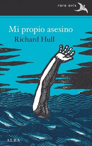 MI PROPIO ASESINO | 9788490659045 | HULL, RICHARD | Llibreria Ombra | Llibreria online de Rubí, Barcelona | Comprar llibres en català i castellà online