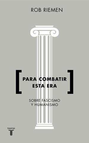 PARA COMBATIR ESTA ERA | 9788430619238 | RIEMEN, ROB | Llibreria Ombra | Llibreria online de Rubí, Barcelona | Comprar llibres en català i castellà online