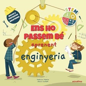 ENS HO PASSEM BÉ APRENENT ENGINYERIA | 9788418592799 | CONFETTI, DACO'S | Llibreria Ombra | Llibreria online de Rubí, Barcelona | Comprar llibres en català i castellà online