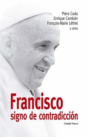 FRANCISCO SIGNO DE CONTRADICCIÓN | 9788497155144 | CODA, P. / CAMBÓN, E. / LÉTHEL, F.-M. | Llibreria Ombra | Llibreria online de Rubí, Barcelona | Comprar llibres en català i castellà online