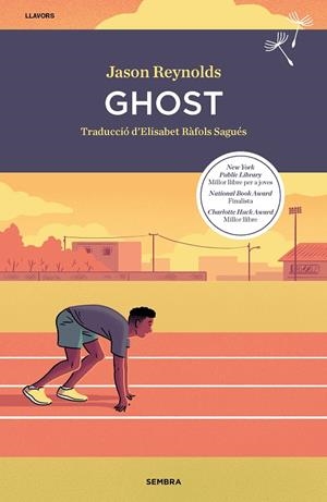 GHOST | 9788416698813 | REYNOLDS, JASON | Llibreria Ombra | Llibreria online de Rubí, Barcelona | Comprar llibres en català i castellà online