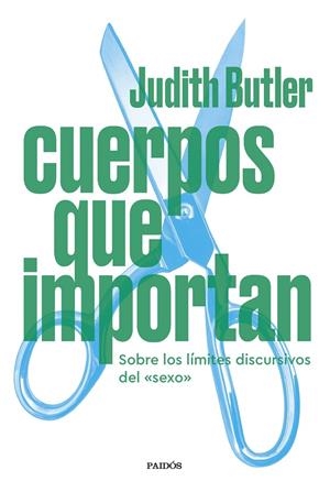 CUERPOS QUE IMPORTAN | 9788449339776 | BUTLER, JUDITH | Llibreria Ombra | Llibreria online de Rubí, Barcelona | Comprar llibres en català i castellà online