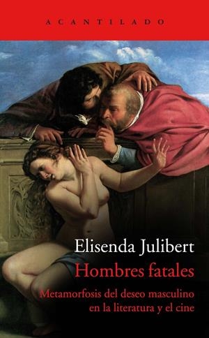 HOMBRES FATALES | 9788419036117 | JULIBERT, ELISENDA | Llibreria Ombra | Llibreria online de Rubí, Barcelona | Comprar llibres en català i castellà online