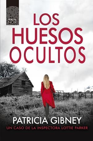 LOS HUESOS OCULTOS | 9788418216534 | GIBNEY, PATRICIA | Llibreria Ombra | Llibreria online de Rubí, Barcelona | Comprar llibres en català i castellà online