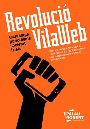 REVOLUCIÓ VILAWEB | 9788418857898 | PARTAL, VICENT/MARESMA, ASSUMPCIÓ | Llibreria Ombra | Llibreria online de Rubí, Barcelona | Comprar llibres en català i castellà online