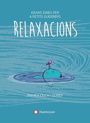 RELAXACIONS | 9788494681509 | DUCH, MAMEN | Llibreria Ombra | Llibreria online de Rubí, Barcelona | Comprar llibres en català i castellà online