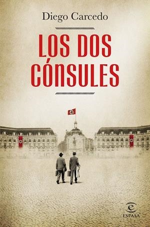 LOS DOS CÓNSULES | 9788467064353 | CARCEDO, DIEGO | Llibreria Ombra | Llibreria online de Rubí, Barcelona | Comprar llibres en català i castellà online