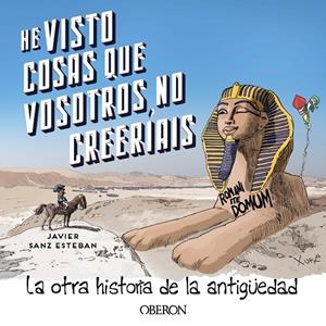 HE VISTO COSAS QUE VOSOTROS NO CREERÍAIS | 9788441546325 | SANZ ESTEBAN, JAVIER | Llibreria Ombra | Llibreria online de Rubí, Barcelona | Comprar llibres en català i castellà online
